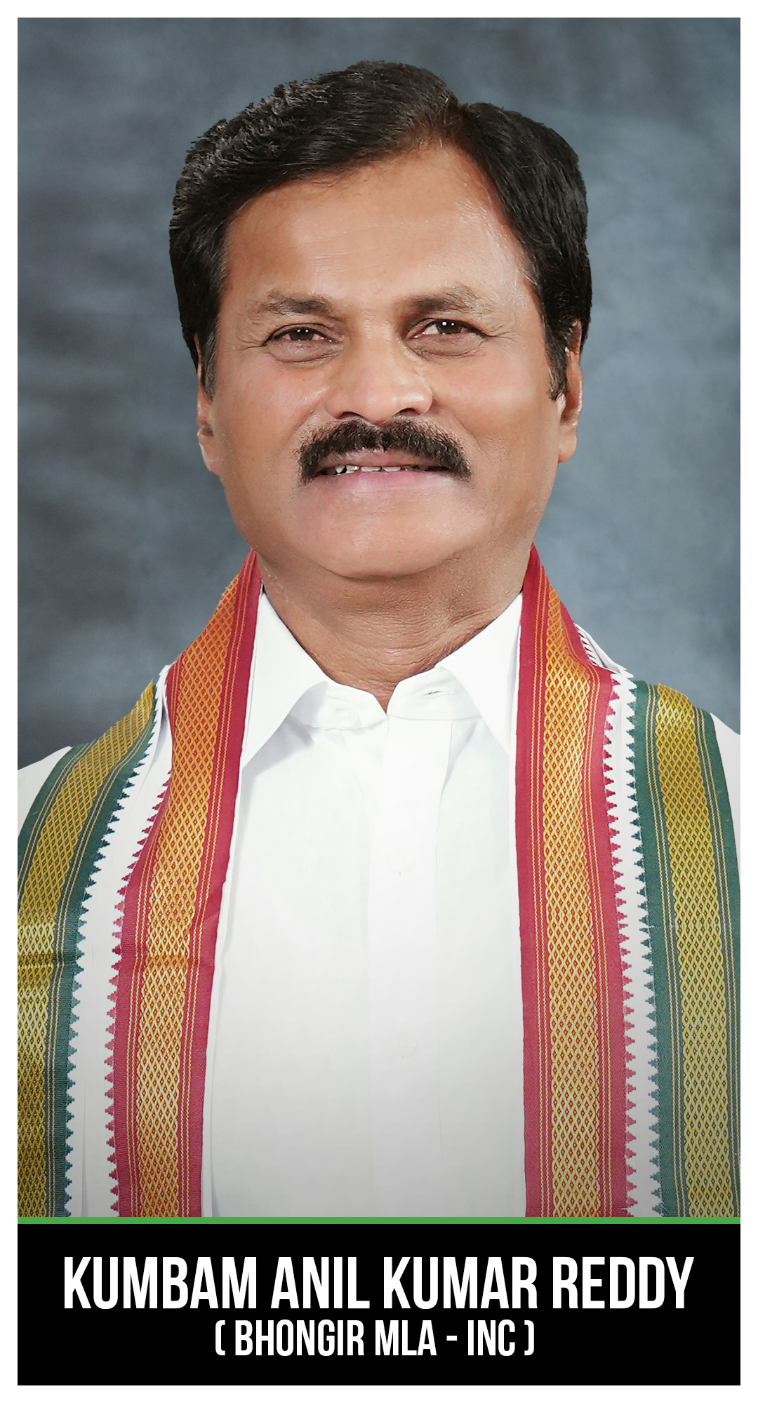 Kumbam Anil Kumar Reddy ( Bhongir MLA - INC )